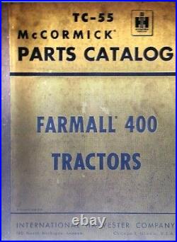 Farmall International Harvester 400 Tractor Parts Manual Farm McCormick IH TC-55