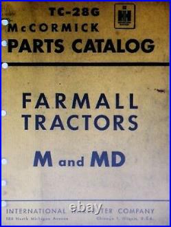 Farmall International Harvester M MD Ag Tractor Parts Manual McCormick TC-28G
