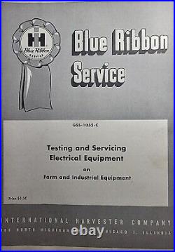 IH International Harvester Farm & Industrial Electrical Testing & Service Manual