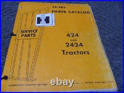 International Harvester 424 & 2424 Tractor Parts Catalog Manual TC-107