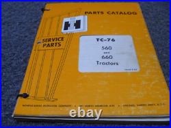 International Harvester IH 560 & 660 Tractor Parts Catalog Manual TC-76