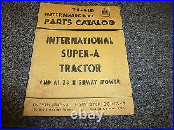 International Harvester IH Super A Tractor & AI23 Hwy Mower Parts Catalog Manual