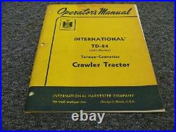 International Harvester TD-24 (241 Series) Crawler Tractor Owner Operator Manual