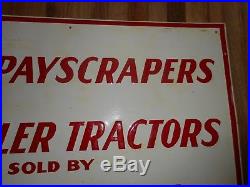 Vintage IH International Harvester Payscraper Crawler Tractors Advertising SIGN